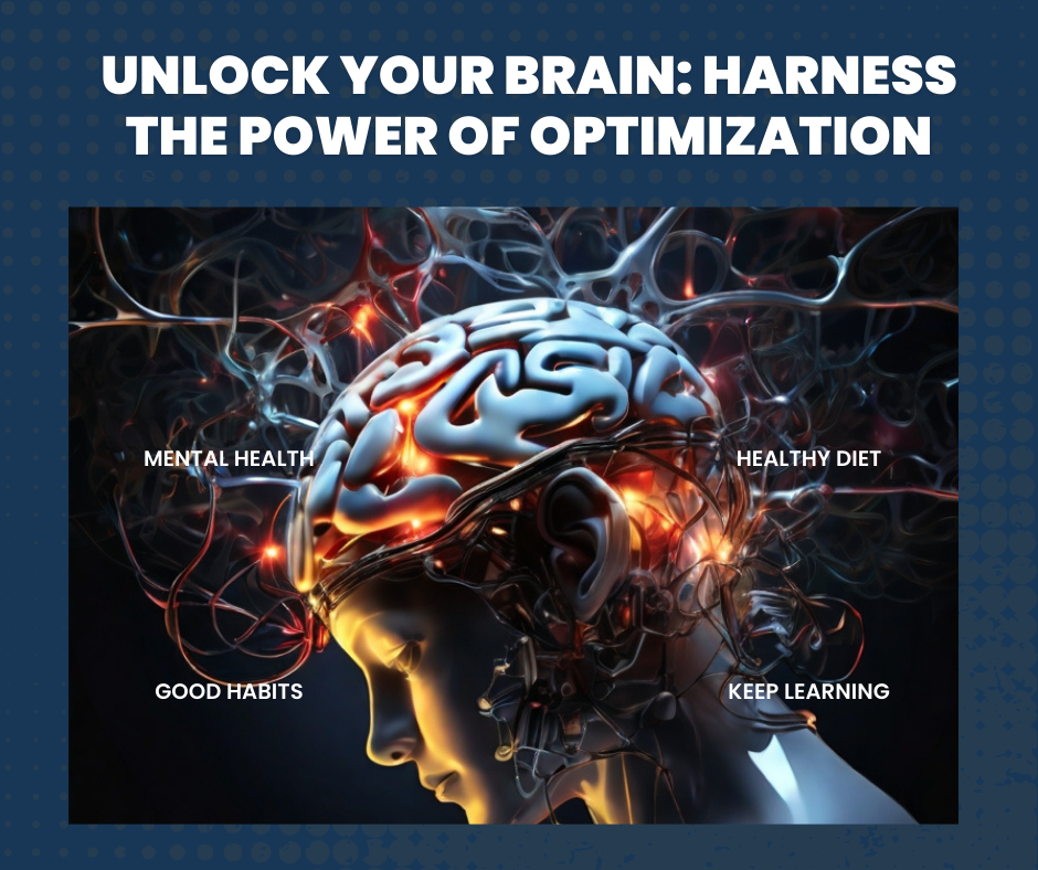 Unlock Your Brain Harness the Power of Optimization